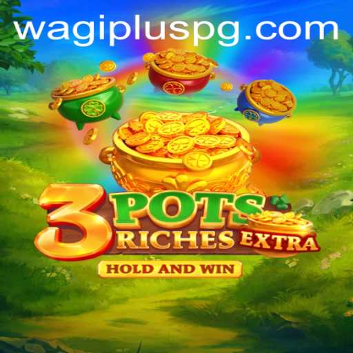 Exploring 3potsExtra: A WAGIPLUS Gaming Sensation