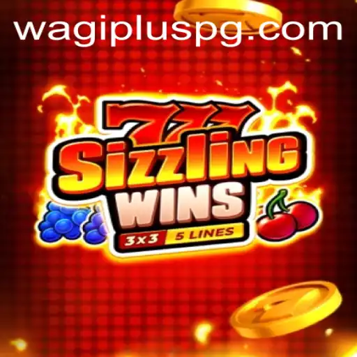 Discover the Thrills of 777SizzlingWins with WAGIPLUS: A Comprehensive Guide