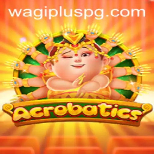 Acrobatics: The Thrilling World of WAGIPLUS