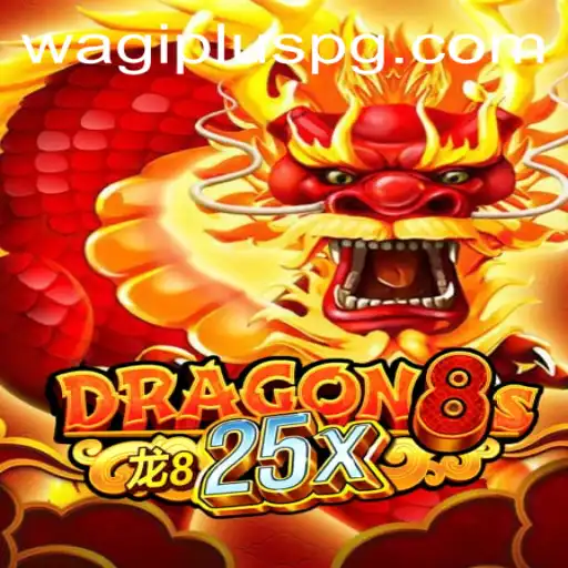Discover Dragon8s25x: The Ultimate Gaming Experience