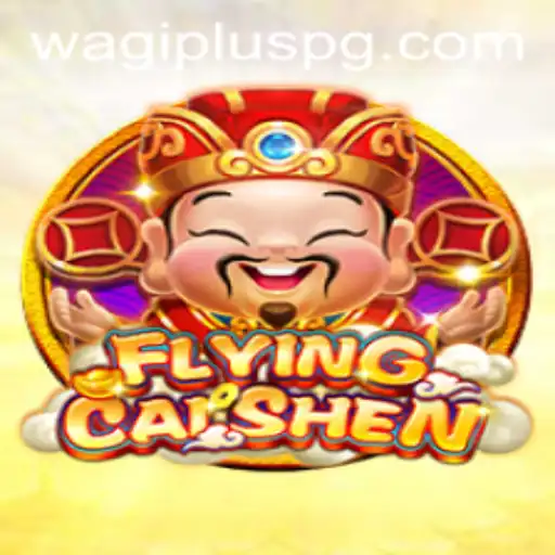 Unveiling FlyingCaiShen: A Thrilling Gaming Experience with WAGIPLUS