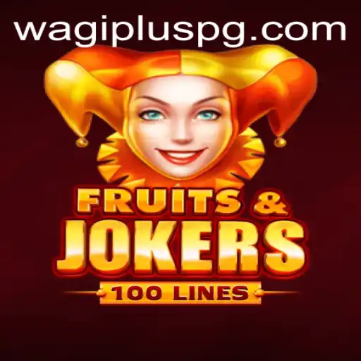 Exploring FruitsAndJokers100: A Fresh Take on Classic Games With WAGIPLUS