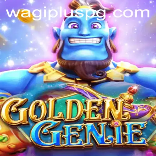 Discover the Thrilling World of GOLDENGENIE: A Journey with WAGIPLUS