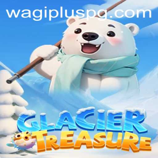 Discover the Enchantment of GlacierTreasure: A Riveting Adventure with WAGIPLUS