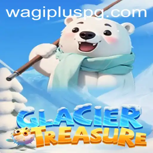 Discover the Enchantment of GlacierTreasure: A Riveting Adventure with WAGIPLUS