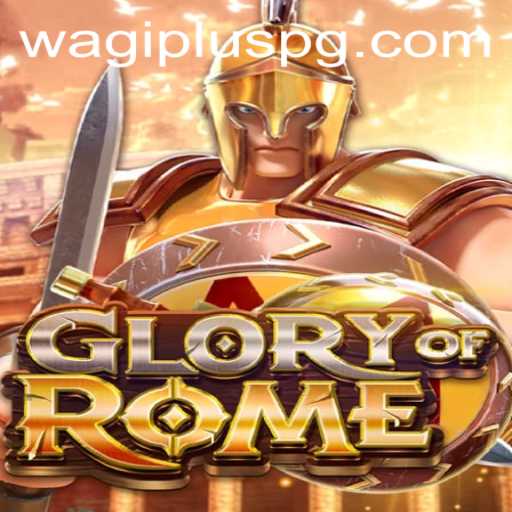 Exploring GloryofRome: The Rise of WAGIPLUS in the Gaming World