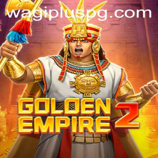Exploring the World of GoldenEmpire2: A WAGIPLUS Adventure