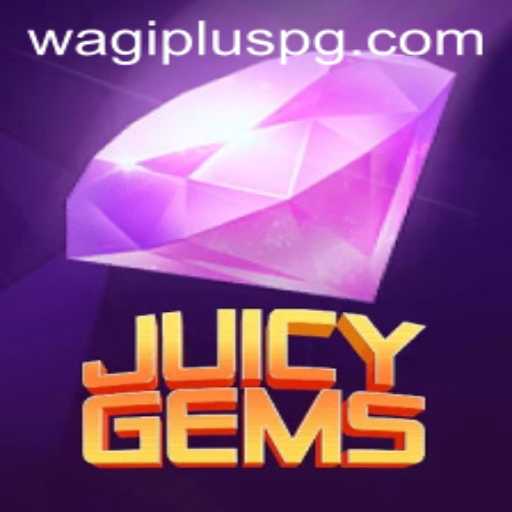 Unveiling JuicyGems: The Sparkling Adventure with WAGIPLUS