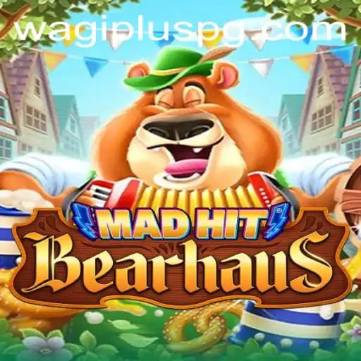 Explore the Exciting World of MadHitBearhaus with WAGIPLUS