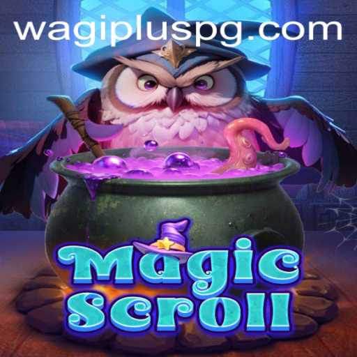 Dive into MagicScroll: Unveiling the Enchanting World of WAGIPLUS