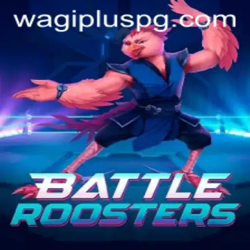 BattleRoosters: A New Epoch in Gaming with WAGIPLUS
