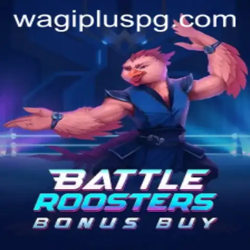 BattleRoostersBonusBuy: A New Dimension in Online Gaming with WAGIPLUS