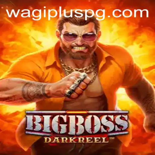 Exploring the Fascinating World of BigBoss: The Dynamism of WAGIPLUS