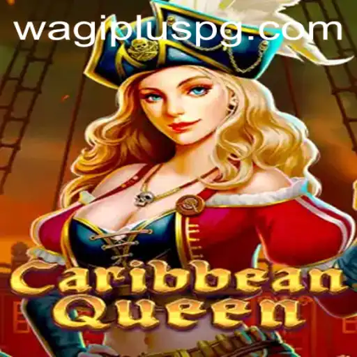 Unveiling CaribbeanQueen: A WAGIPLUS Adventure