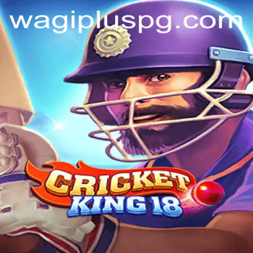 CricketKing18: Master the Art of Digital Cricket with WAGIPLUS