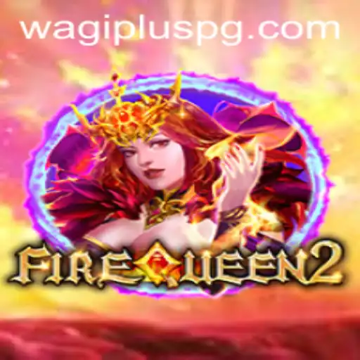 Exploring FireQueen2: The Epic WAGIPLUS Adventure