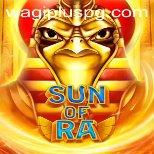Exploring the Enigmatic World of SunofRa: A WAGIPLUS Gaming Experience