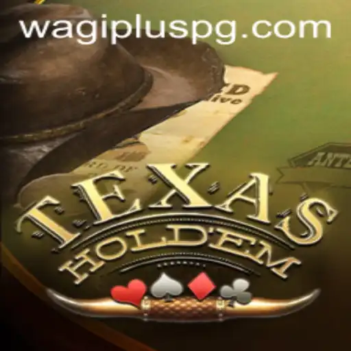 The Strategic World of Texas Hold'em Enhanced by WAGIPLUS
