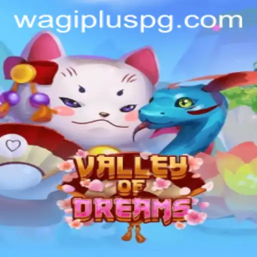 Valley of Dreams: An Immersive Gaming Experience with WAGIPLUS