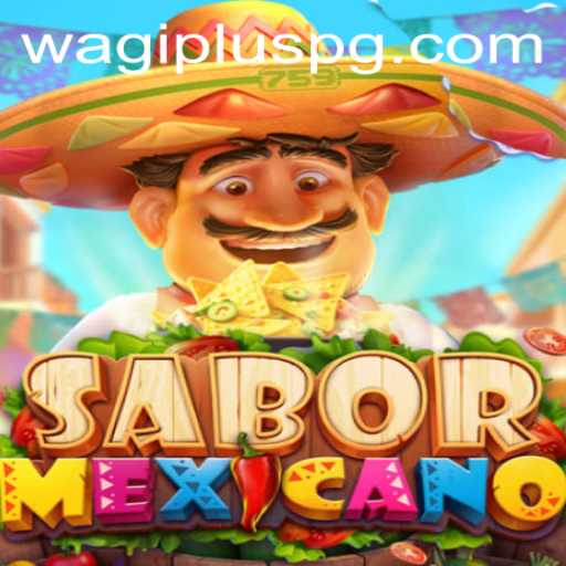 Exploring the Vibrant World of SaborMexicano: A Fusion of Culture and Strategy
