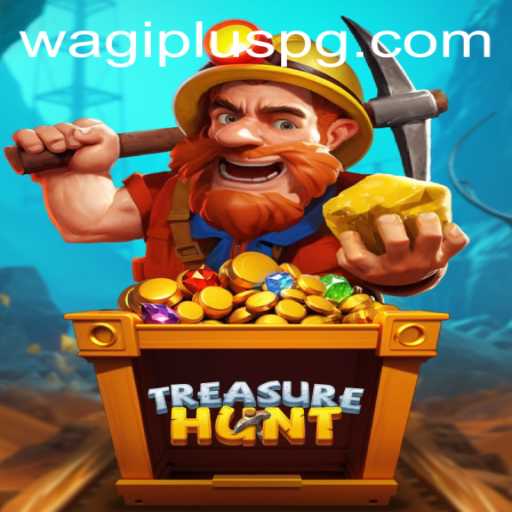 Unraveling the Mystery of TreasureHunt: Your Ultimate Guide with WAGIPLUS