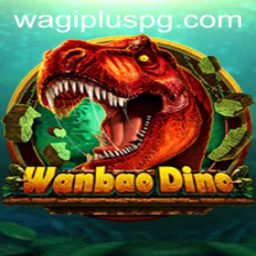 Exploring the Fascinating World of WanBaoDino and the Innovative WAGIPLUS